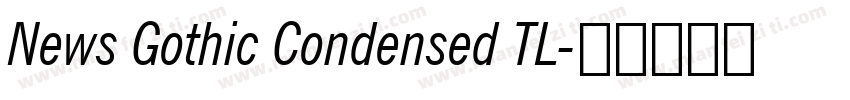 News Gothic Condensed TL字体转换